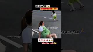 Ya Allah️  Humanity  #short #status #shorts