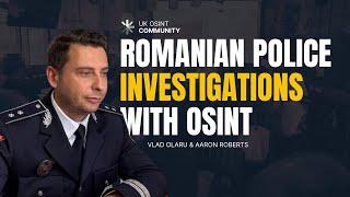 Romanian Police Investigations with OSINT