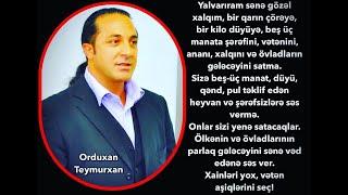 Orduxan: Şərəfinizi satmayın