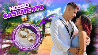 NOSSO CASAMENTO *é real, mostramos tudo