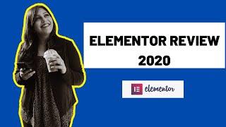 Elementor Review 2020 | Elementor Page Builder