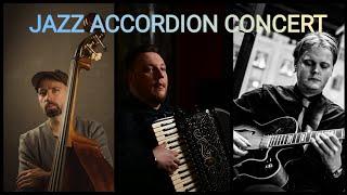 JAZZ ACCORDION (full concert) . Джазовый аккордеон.