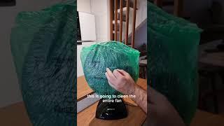 Clean your fan in easy way by putting plastic bag on it!