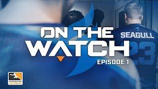 Dallas Fuel | On The Watch | Episode 1