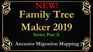 FTM 2019 family tree maker Mapping for Clues