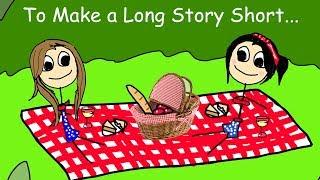 Casually Explained: To Make a Long Story Short...