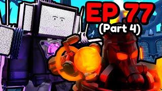 EPISODE 77 (PART 4) UNITS ONLY!! (Toilet Tower Defense)