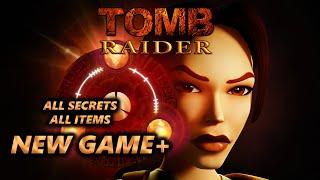 Tomb Raider 1 Remastered NEW GAME+ Full Playthrough Longplay (All Secrets, All Items, 1440p60)