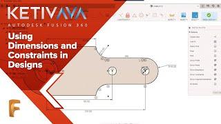 Using Dimensions and Constraints in Designs | AVA: Fusion 360