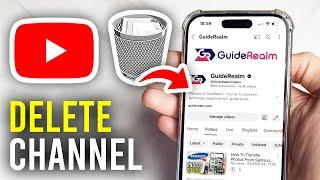 How To Delete YouTube Channel On Phone Permanently - Full Guide