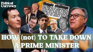 How (not) to take down a prime minister | Political Currency podcast