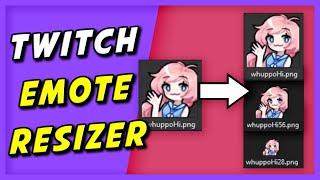 FREE Twitch Emote RESIZER - Great Tool for Emote Artists