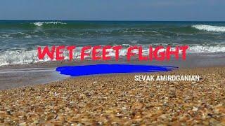 #Sevak Amirdganian# (duduk) #WET FEET FLIGHT#