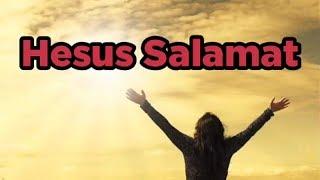 HESUS SALAMAT LYRIC VIDEO