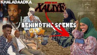 KHALADAADKA XALIYE Saam Qosolka Ceshan Weyse | Yey Aheyd Xaawo Xoog Weyn | Behind the Scenes