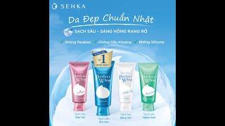 Sữa rửa mặt SENKA phiên bản MỚI (TVC 15s 2021) - Không Paraben - Không Dầu Khoáng - Không Silicone