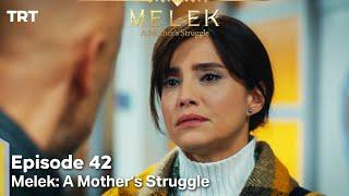 Melek A Mother's Struggle Episode 42