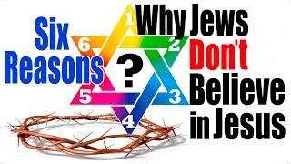 WHY JEWS DON’T BELIEVE IN JESUS & Why Jesus is Not the Jewish Messiah - Ex Jew for Jesus Julius Ciss