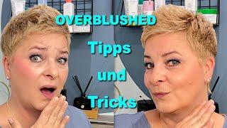 Overblushed I Tipps und Tricks