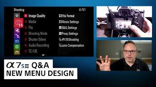 a7S III New Menu Design | Sony Alpha Universe