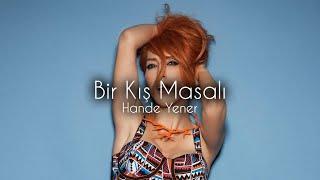 Hande Yener - Bir Kış Masalı ( Ufuk Kaplan Remix ) Yabanım Sevgilim Esmerim Sebebim