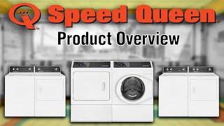 Speed Queen Series Product Overview