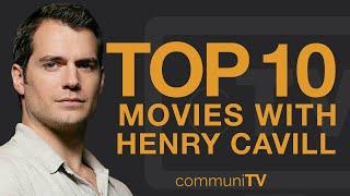 Top 10 Henry Cavill Movies