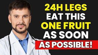 Seniors: Eat These 7 Fruits Daily for Stronger Legs After 60 | Senior Health Tips
