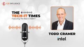 Tech-IT Times by CIOInfluence Featuring Todd Cramer, Director BD - Security Ecosystem at Intel CCG