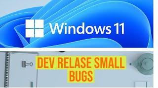 Windows 11 dev version 2 bugs/missing features | Premiere Pro and OBS Tested