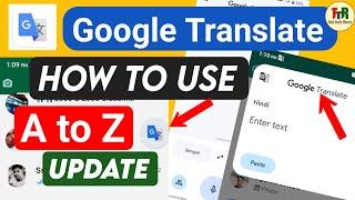 Google Translate - How To Use Properly A to Z - TTR