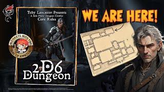 2D6 DUNGEON | SOLO DUNGEON CRAWLER || LIVE PLAY [PART 2]