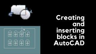 CADD Nest: How to make and insert Block in AutoCAD