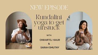 Kundalini yoga to get unstuck - Interview with my spiritual teacher Onkartej