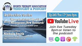 Ep.245 'Musculoskeletal Health at Menopause' - Reflection with Nichola Smith