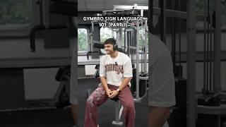 GYM SIGN LANGUAGE PART 1 #shorts #short #viral #gym #fitness #youtubeshorts