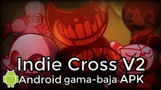 Friday Night Funkin' | Mod Indie Cross versão gama-baja para celular/pc [APK]