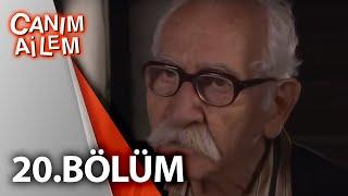 Canım Ailem| 20.Bölüm