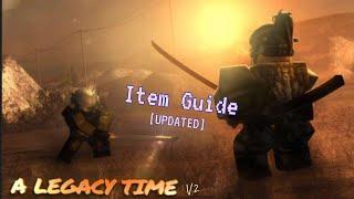 Updated Item Guide | A Legacy Time V2