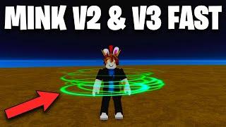 How to get Mink V2 & Mink V3 - Blox Fruits 2022