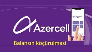 Azercell balansın istifadə olunması, digər xidmətlərin ödənilməsi, balans köçürmə