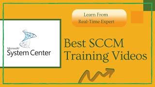 Best SCCM Training | SCCM Online Training Videos | SCCM Online Course