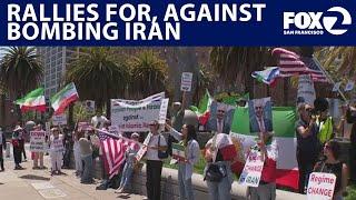 Dueling rallies for, against bombing Iran, US involvement in San Francisco | KTVU