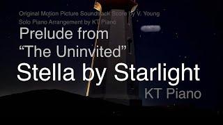 Stella By Starlight Solo Piano - Prelude from “The Uninvited (1944)”- V. Young