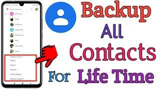 Backup All Contacts To Gmail For Lifetime | How to backup Contacts to Google Drive