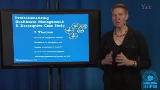 Professionalizing Healthcare Management