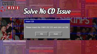 CM0102: Insert CD Issue Solved (Windows 10)