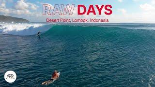 RAW DAYS | Desert Point, Lombok, Indonesia | One of the world's best left-hander barrel waves