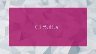 Eli Butler - appearance