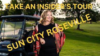 SUN CITY ROSEVILLE - A TOUR